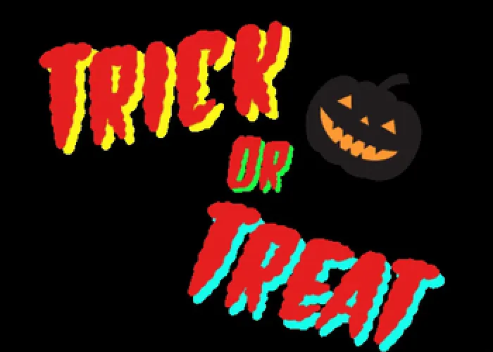Black background, cartoon jack o lantern, trick or treat in colourful red, yellow and teal writing